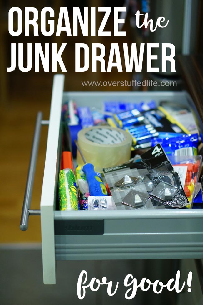 Organizing Junk Drawers - Overstuffed Life